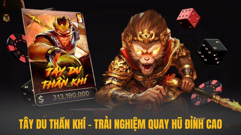 Tây Du Thần Khí mở ra cơ hội rinh Jackpot tiền tỷ lu88